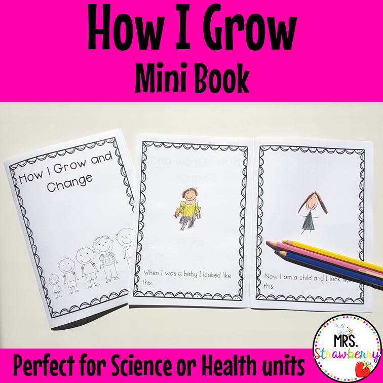 How I Grow and Change Mini Book - Mrs. Strawberry